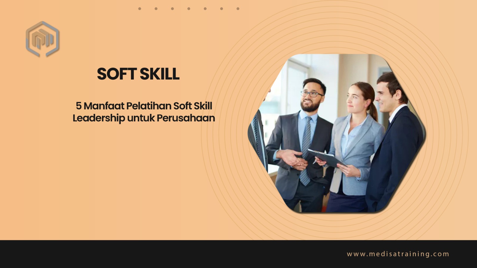 5 Manfaat Pelatihan Soft Skill Leadership untuk Perusahaan