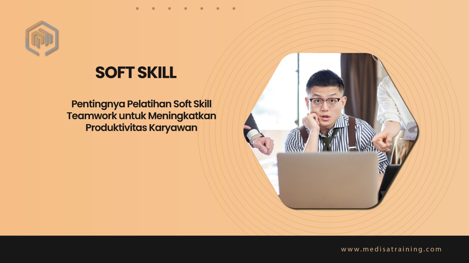 Pentingnya Pelatihan Soft Skill Teamwork untuk Meningkatkan Produktivitas Karyawan