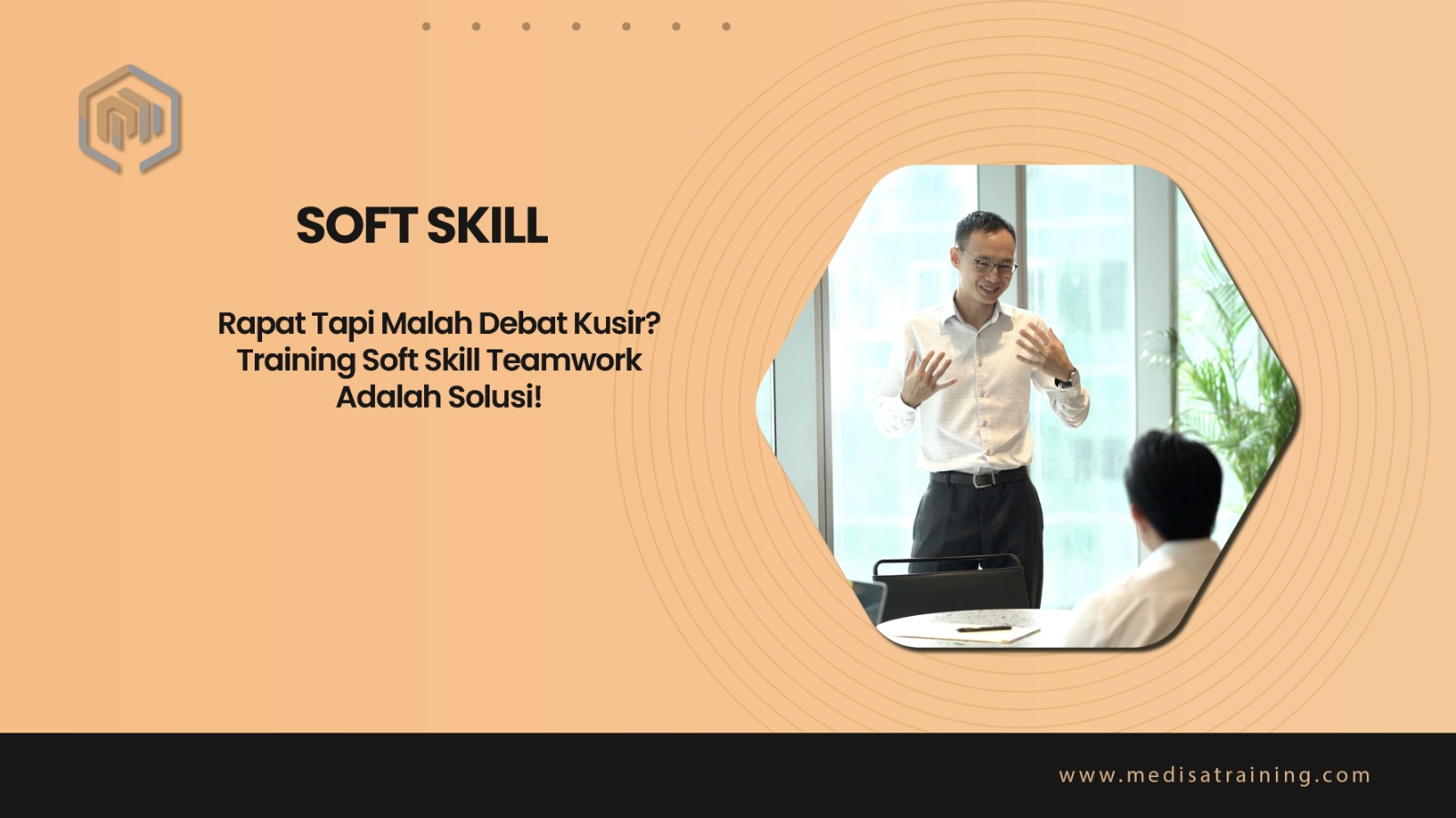 Rapat Tapi Malah Debat Kusir Training Soft Skill Teamwork Adalah Solusi