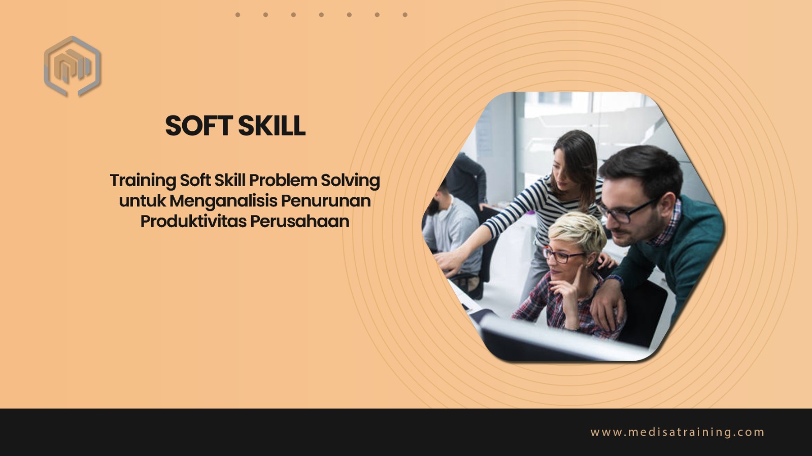 Training Soft Skill Problem Solving untuk Menganalisis Penurunan Produktivitas Perusahaan