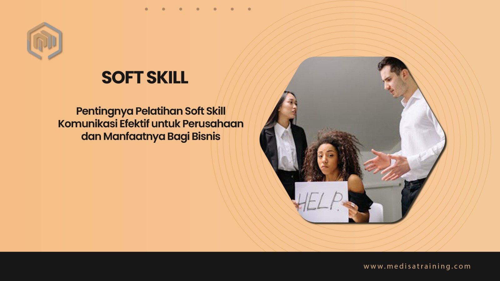Pentingnya Pelatihan Soft Skill Komunikasi Efektif untuk Perusahaan dan Manfaatnya Bagi Bisnis