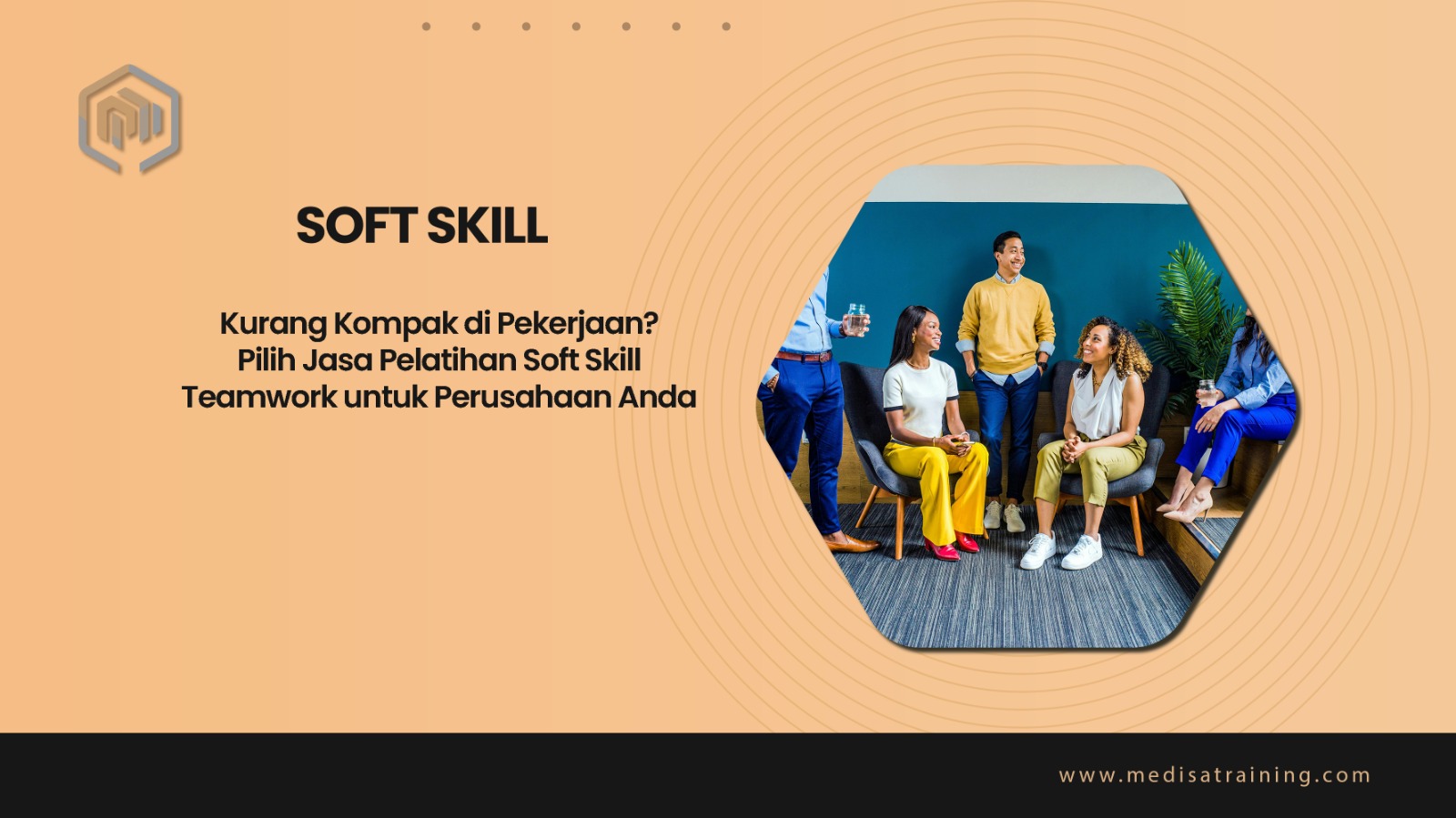 Kurang Kompak di Pekerjaan? Pilih Jasa Pelatihan Soft Skill Teamwork untuk Perusahaan Anda