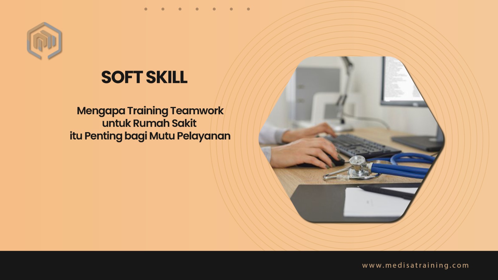 Mengapa Training Teamwork untuk Rumah Sakit itu Penting bagi Mutu Pelayanan